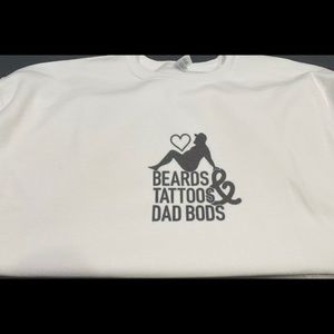 Beards, Tattoos & Dad Bods Sweatshirt Jerzees